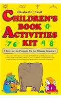 Children's Book Activities Kit: Easy-To-Use Projects for the Primary Grades