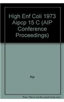 High Enf Coli 1973 Aipcp 15 C