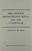 Ipswich Recognizance Rolls, 1294-1327