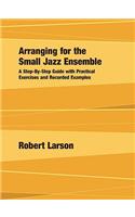 Arranging for the Small Jazz Ensemble