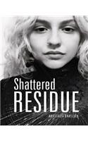 Shattered Residue: Poetry