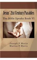 Jesus' 21st Century Parables