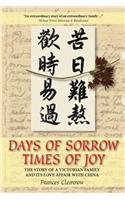 Days of Sorrow Times of Joy