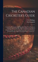 Canadian Cricketer's Guide [microform]