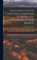 The Expedition of Don Diego Dionisio De Peñalosa, Governor of New Mexico