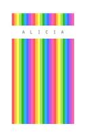 Alicia: Personalized rainbow sketchbook with name: 120 Pages