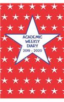 Academic Weekly Diary 2019 - 2020: Weekly Academic diary/Planner for the Student or Teacher/Lecturer/Tutor with added extras in Diary - Cover USA 01