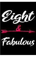 Eight And Fabulous