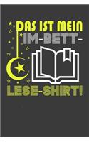 Das ist mein im-Bett-lese-Shirt!