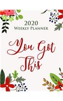 You Got This 2020 Weekly Planner - Gift Agenda Organiser for Women