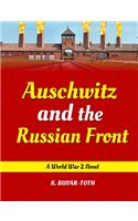 Auschwitz and the Russian Front