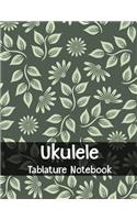 Ukulele Tablature Notebook: Green Flowers Floral Tablature Tab Paper Blank Tabs Journal - Composing and Writing Ukulele Music Sheet, Uke Notation and Songs, Manuscript Composit