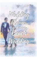 Wedding Planner for the Perfect Beach Wedding