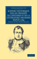 Rapport historique sur les progrès de l'histoire et de la littérature ancienne depuis 1789, et sur leur état actuel