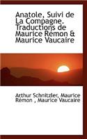Anatole, Suivi de La Compagne. Traductions de Maurice Remon & Maurice Vaucaire
