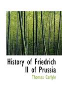 History of Friedrich II of Prussia