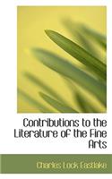 Contributions to the Literature of the Fine Arts