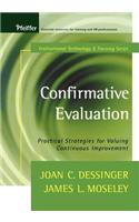 Confirmative Evaluation