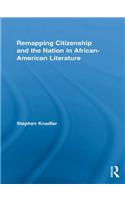 Remapping Citizenship and the Nation in African-American Literature
