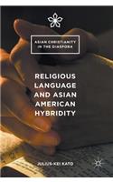 Religious Language and Asian American Hybridity