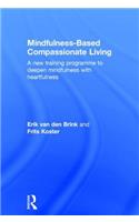 Mindfulness-Based Compassionate Living