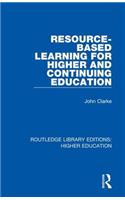 Resource-Based Learning for Higher and Continuing Education