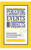 Perceiving Events and Objects