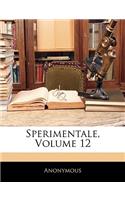 Sperimentale, Volume 12: (Italian)