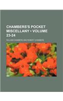 Chambers's Pocket Miscellany (Volume 23-24): (English)