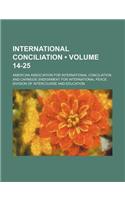 International Conciliation (Volume 14-25)