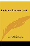 Scuola Romana (1885)