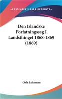 Den Islandske Forfatningssag I Landsthinget 1868-1869 (1869)