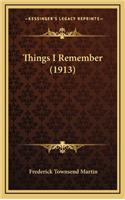 Things I Remember (1913)