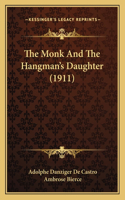 Monk And The Hangman's Daughter (1911)