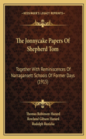 Jonnycake Papers of Shepherd Tom