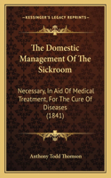 Domestic Management Of The Sickroom