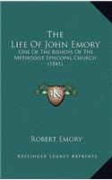 The Life of John Emory: One of the Bishops of the Methodist Episcopal Church (1841)