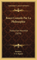Boece Console Par La Philosophie