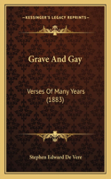 Grave And Gay