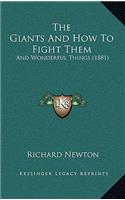 The Giants And How To Fight Them