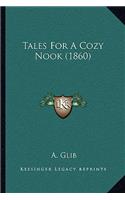 Tales For A Cozy Nook (1860)