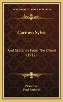 Carmen Sylva: And Sketches From The Orient (1912)