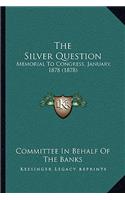Silver Question