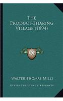 Product-Sharing Village (1894)