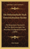 Die Polizeiaufsicht Nach Osterreichischem Rechte