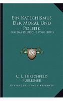 Katechismus Der Moral Und Politik