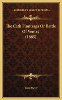 Cath Finntraga Or Battle Of Ventry (1885)