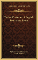 Twelve Centuries of English Poetry and Prose
