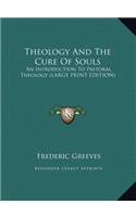 Theology And The Cure Of Souls