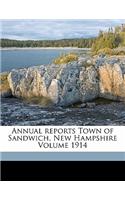 Annual Reports Town of Sandwich, New Hampshire Volume 1914